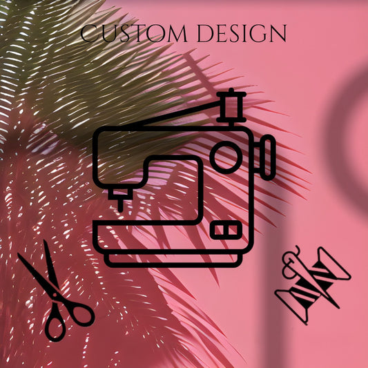CUSTOM DESIGN