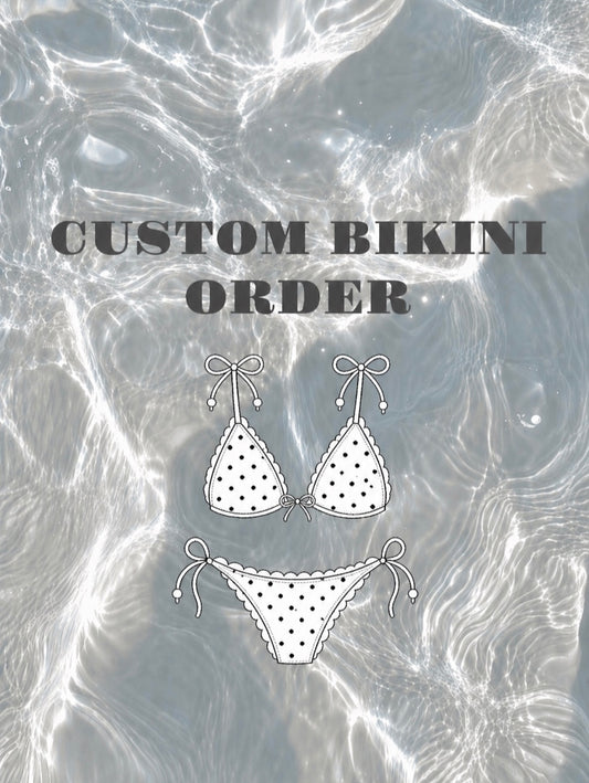 Custom Bikini Order